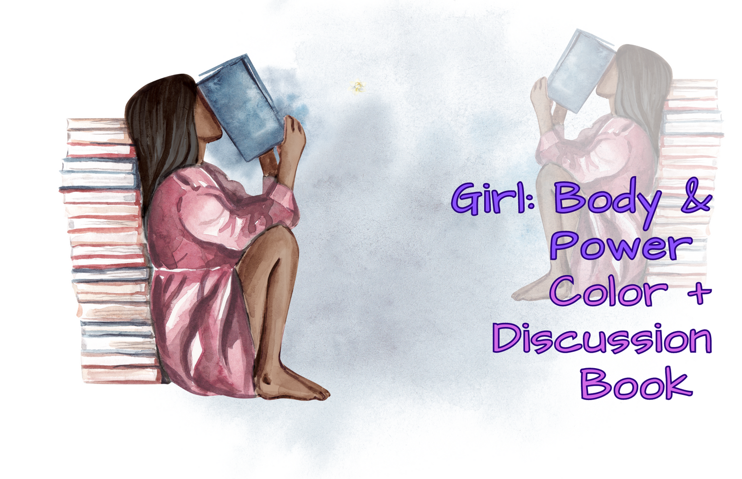 Online Class: Girl Talk - Intro to Girl Body and Power